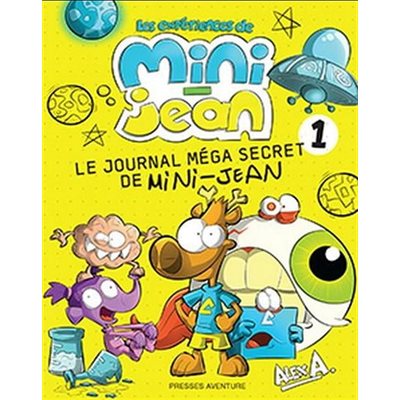 Journal Mega Secret De Mini-Jean #1