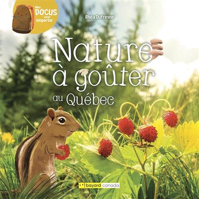 Nature A Gouter Au Quebec