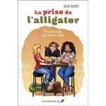 La Prise De L'Alligator