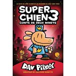 Super Chien T3: Contes De Deux Mine (Scholastic)