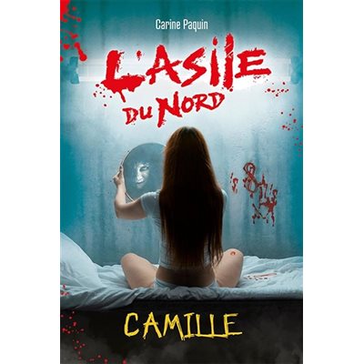 L'Asile Du Nord - Camille