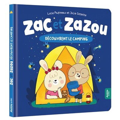 Zac Et Zazou Decouvre Le Camping