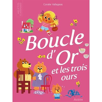 Boucle D'Or Et Les Trois Ours